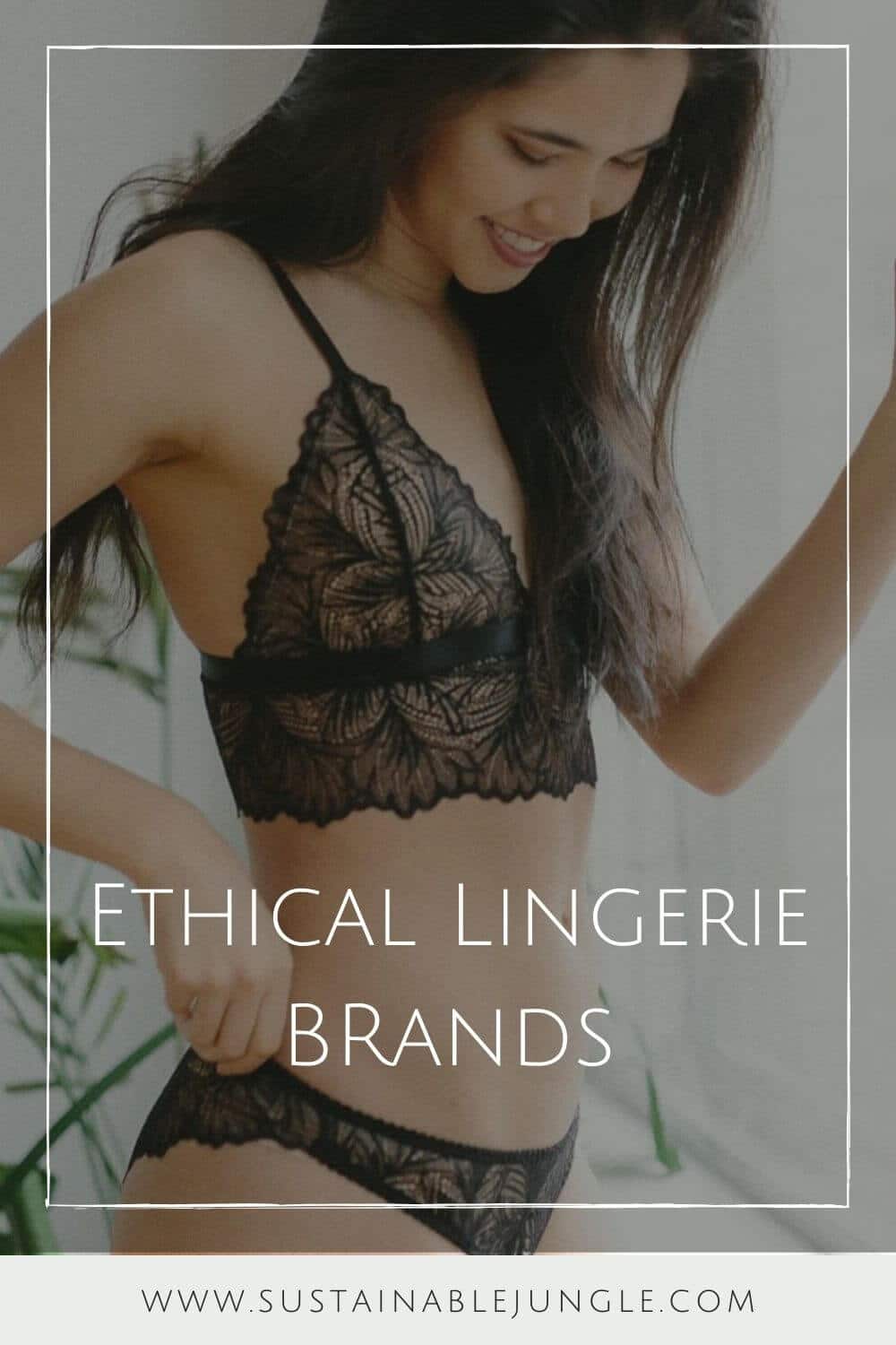 13 Ethical And Sustainable Lingerie Brands Sex Appeal Made Conscious 