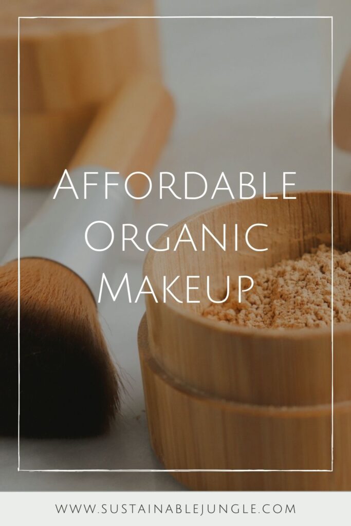 Affordable Organic Makeup Brands Creating Natural Budget Friendly