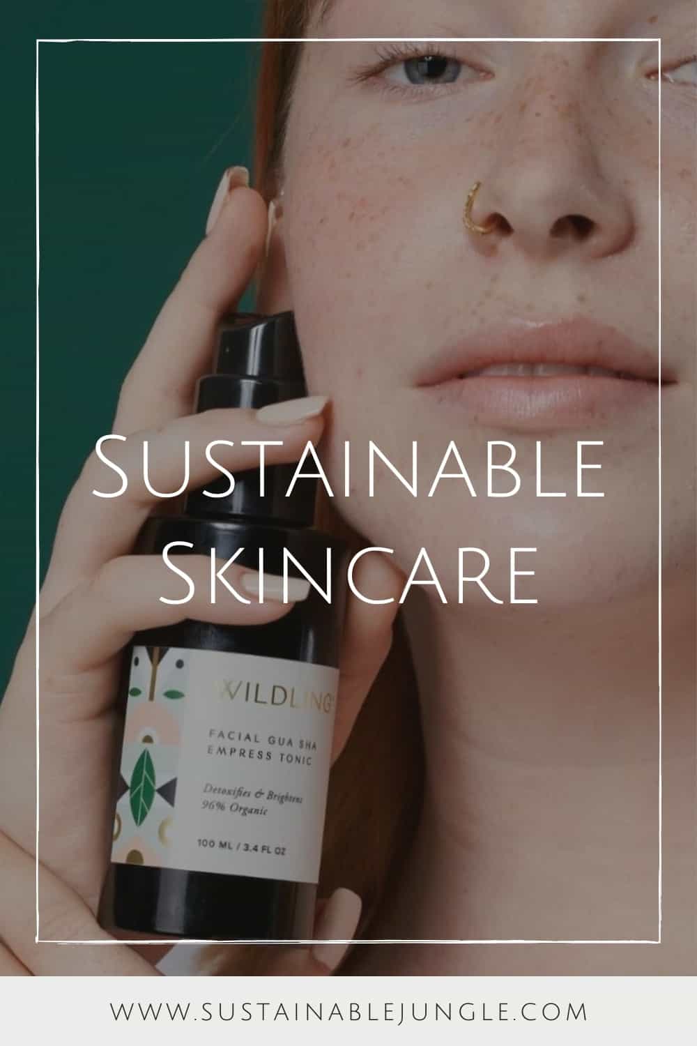 11 Sustainable Skincare Brands Your Skin Will Love