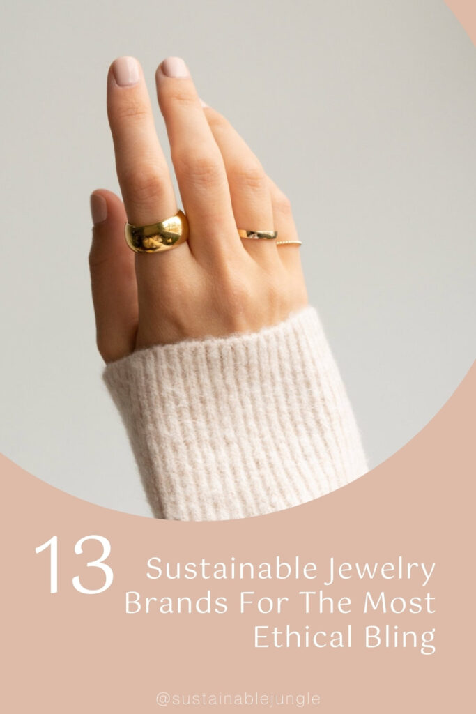 13 Sustainable Jewelry Brands For The Most Ethical Bling