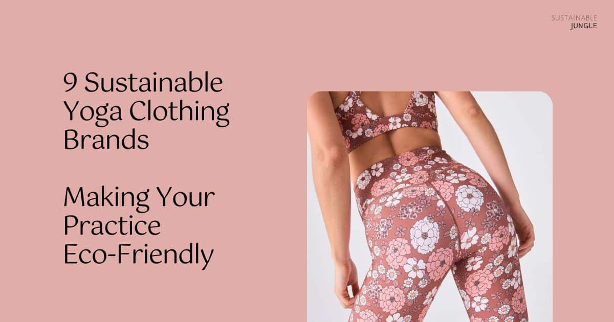 11 Best Organic Yoga Clothes for Travel or the Studio - The Yogi Wanderer