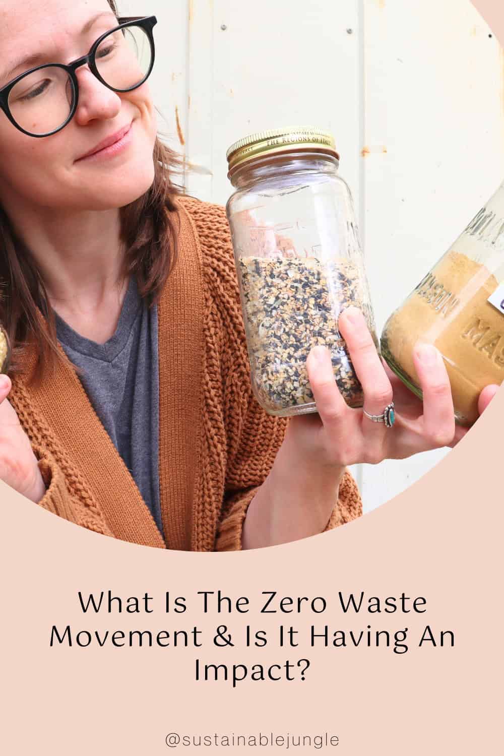 What Is The Zero Waste Movement & Is It Having An Impact? Image by Sustainable Jungle #zerowaste #zerowastemovement #zerowastecommunity #whatisthezerowastemovement #sustainablejungle