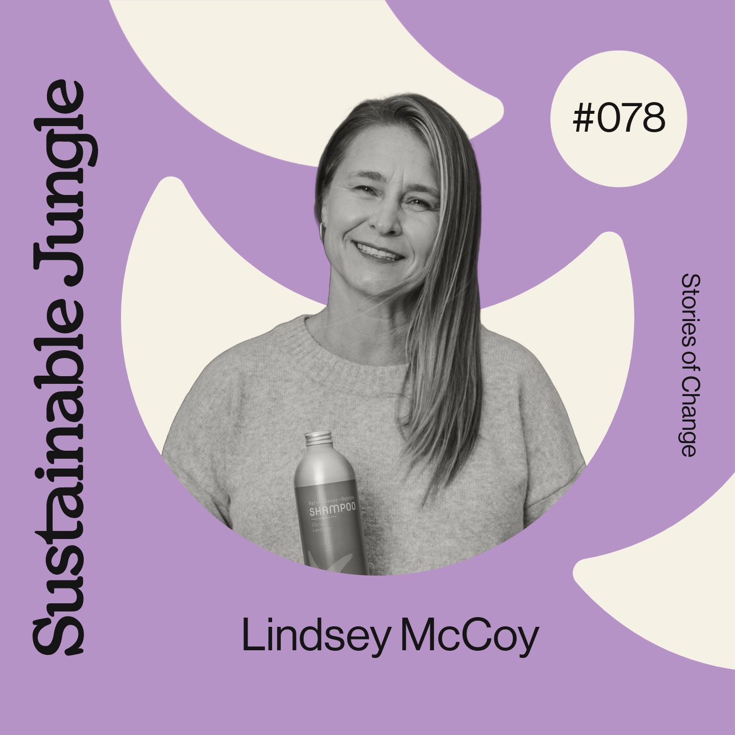 Lindsey McCoy - Episode 78 - Sustainable Jungle Podcast