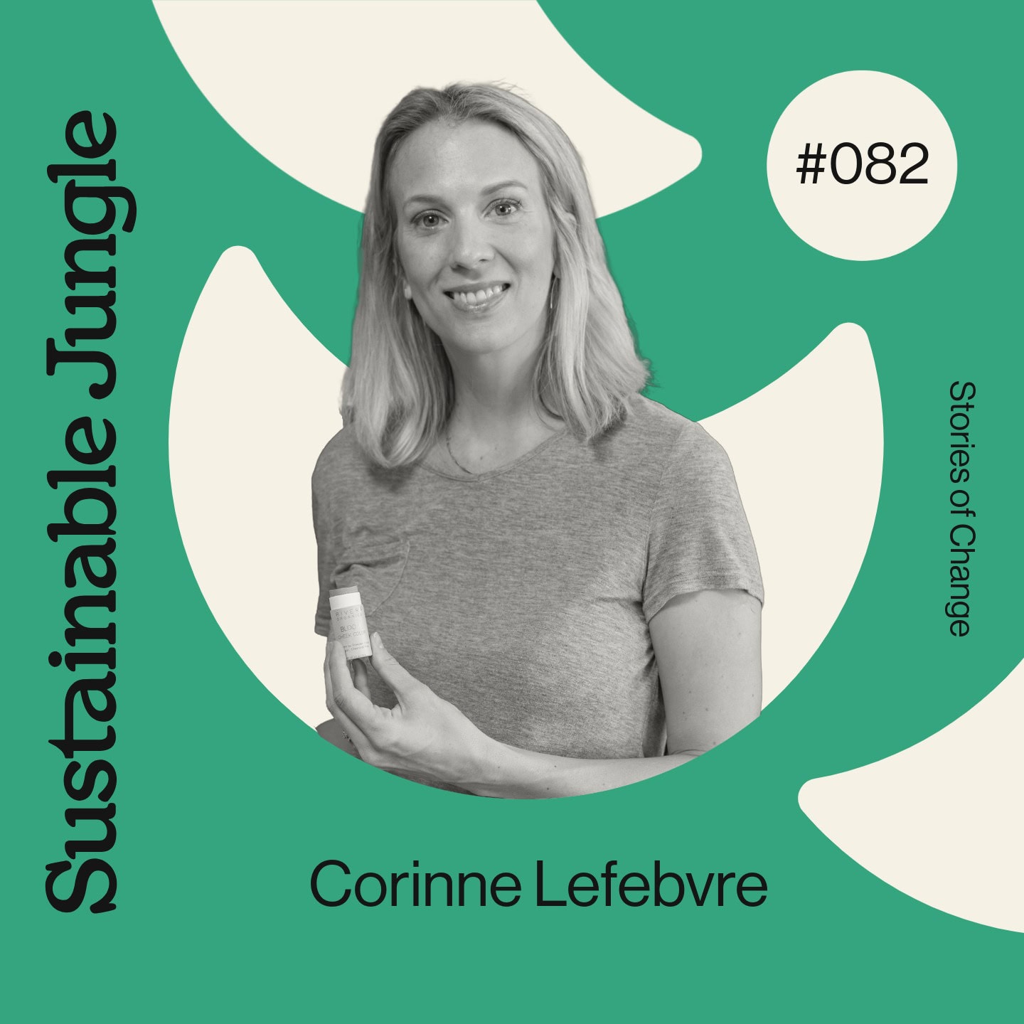 Corinne Lefebvre, founder of River Organics - interviewed on the Sustainable Jungle Podcast